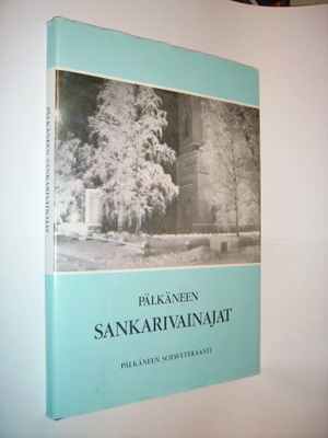 PÄLKÄNEEN SANKARIVAINAJAT 1939-1945 (Sis.postikulut)