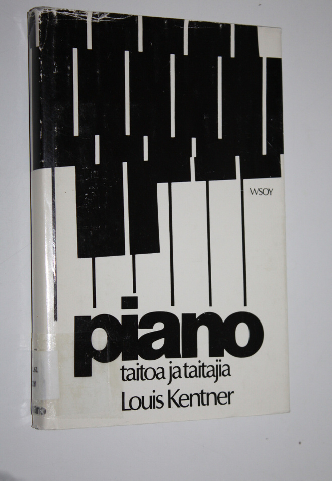 Louis Kentner : Piano : taitoa ja taitajia