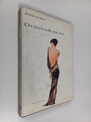 Ingrid Sischy : Donna Karan : New York