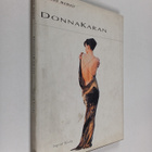 Ingrid Sischy : Donna Karan : New York - pikkukuva 1