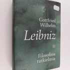 Gottfried Wilhelm Leibniz : Filosofisia tutkielmia - pikkukuva 1