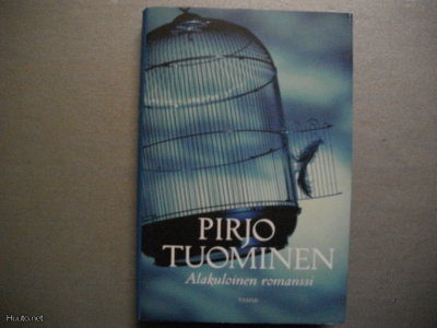 Pirjo Tuominen: Alakuloinen romanssi (19.3)