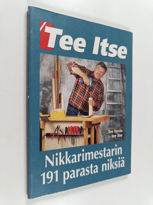 Nikkarimestarin 191 parasta niksiä