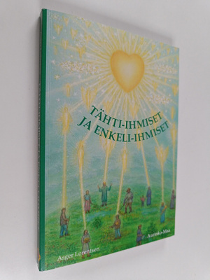 Asger Lorentsen : Tähti-ihmiset ja enkeli-ihmiset
