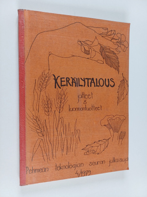 Keräilytalous : jätteet & luonnontuotteet : symposiumit, ...