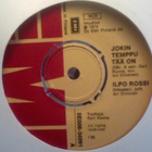 IIPO ROSSI, ANTI TELENIUS :: JOKIN TEMPPU :: VINYYLI 7" 1974 - pikkukuva 2