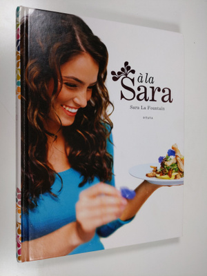 Sara La Fountain : A la Sara (signeerattu)
