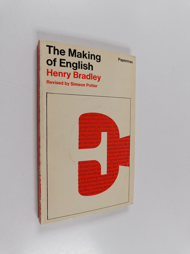 Henry Bradley : The making of English