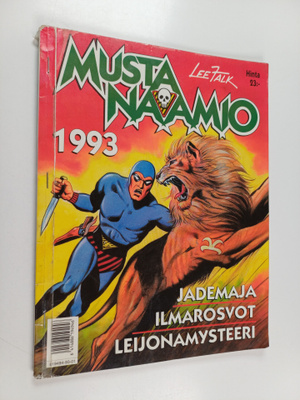 Lee Falk : Mustanaamio - satojen seikkailujen sankari : J...