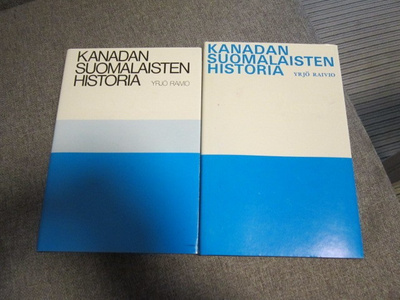 Yrjö Raivio Kanadan suomalaisten historia 1 ja 2