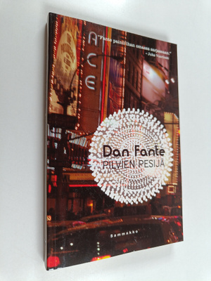 Dan Fante : Pilvien pesijä