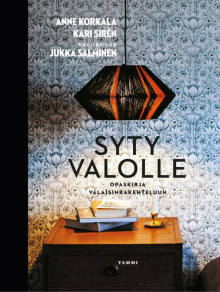 Anne Korkala - Syty valolle