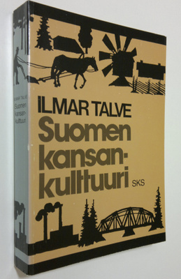 Ilmar Talve : Suomen kansankulttuuri : historiallisia pää...