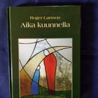 Larsson, Roger: Aika kuunnella - pikkukuva 1