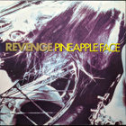 Revenge – Pineapple Face (Peter Hook New Order, Joy Division - pikkukuva 1