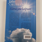 John Ortberg : Elämä jota kaipaan : hengellisen elämän aa... - pikkukuva 2