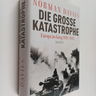 Norman Davies : "Die" grosse Katastrophe - Europa im Krie... - pikkukuva 1