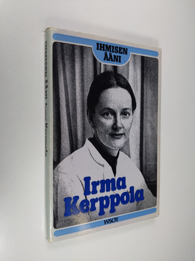 Irma Kerppola : Ihmisen ääni