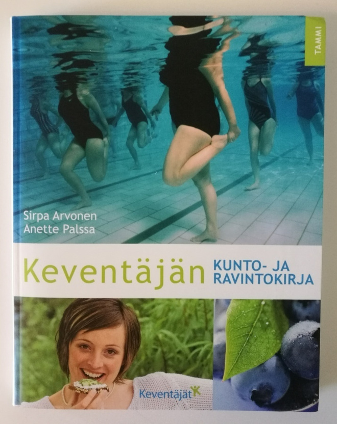 Keventäjän kunto- ja ravintokirja, Arvonen/Palssa
