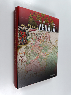 Heikki Talvitie : Venäjä, Venäjä, Venäjä!