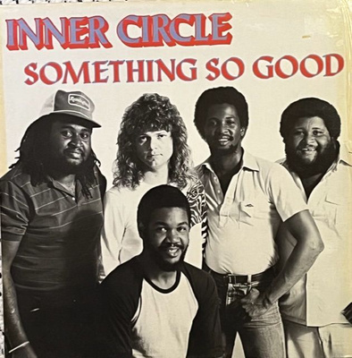 Inner Circle: Something So Good