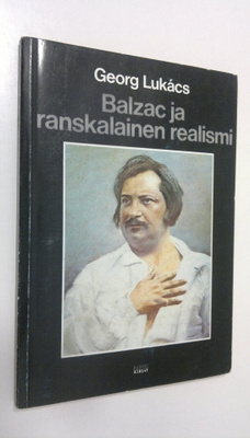 György Lukacs : Balzac ja ranskalainen realismi