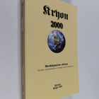 Lee Carroll : Kryon : merkkipaalun ohitus : (uuden vuosit... - pikkukuva 1