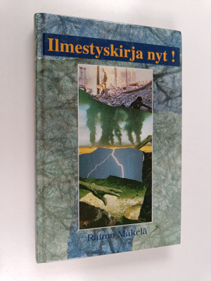 Raimo Mäkelä : Ilmestyskirja nyt!