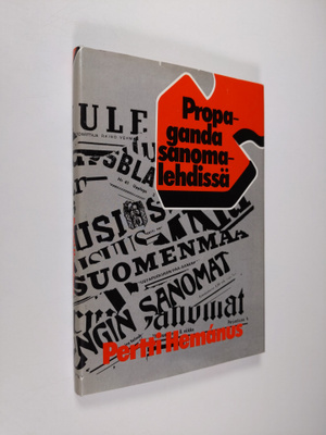 Pertti Hemanus : Propaganda sanomalehdissä