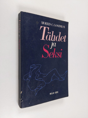 Morris C. Goodman : Tähdet ja seksi