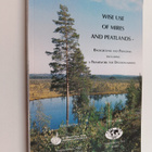 Hans Joosten : Wise use of mires and peatlands : backgrou... - pikkukuva 1