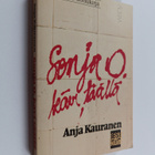 Anja Kauranen : Sonja O. kävi täällä - pikkukuva 1