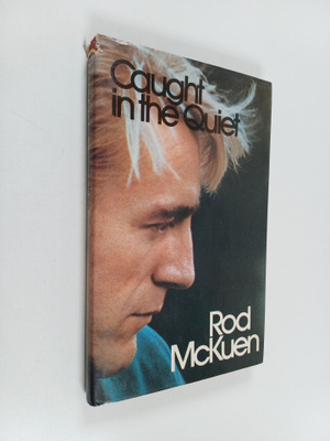 Rod McKuen : Caught in the quiet
