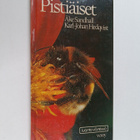 Åke Sandhall : Pistiäiset : pistiäisten ulkonäkö, kehitys... - pikkukuva 1