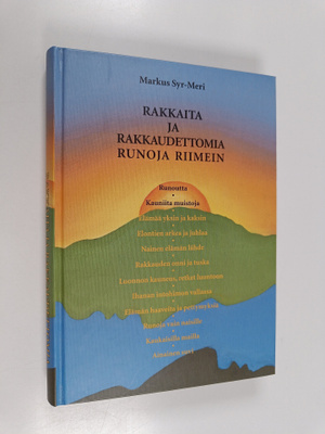 Markus Syr-Meri : Rakkaita ja rakkaudettomia runoja riimein