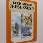 Timothy Dudley-Smith : Kertomuksia Jeesuksesta - pikkukuva 1