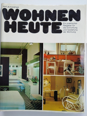 Wohnen Heute Gerd Hatje & Peter Kaspar