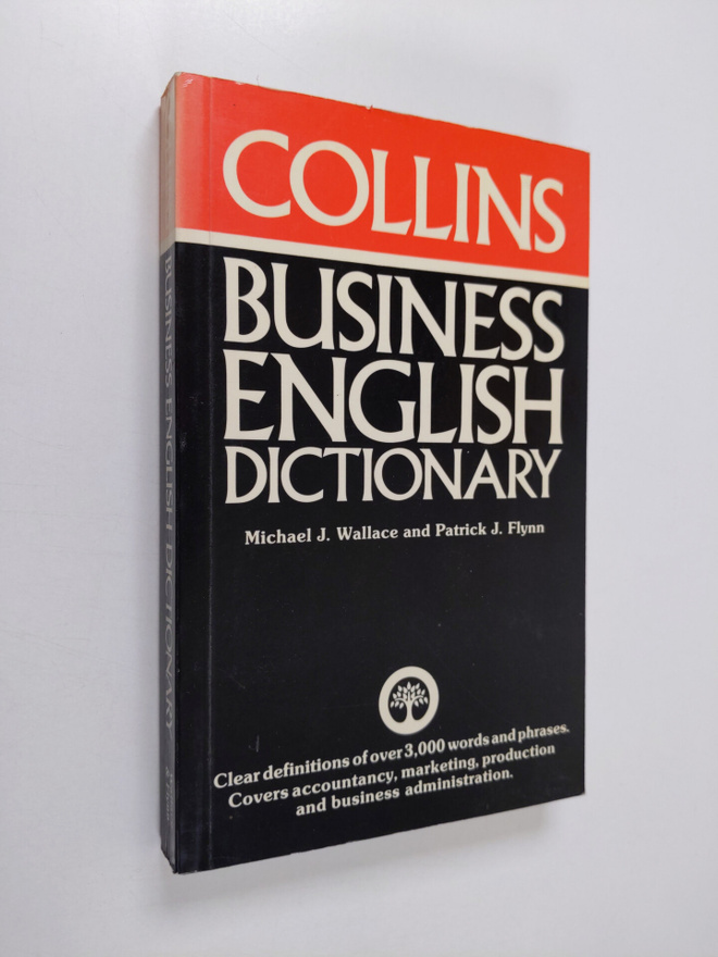 Michael J. Wallace ym. : Collins Business English Dictionary