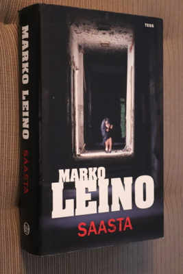 Marko Leino : Saasta ( 1.p. 2013 )