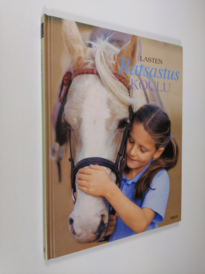 Catherine Saunders : Lasten ratsastuskoulu : opi ratsastu...