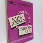 Niilo Tuomenoksa : Kristukseen sidottuja - pikkukuva 1