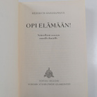 Heinrich Hanselmann : Opi elämään : ystävällisiä neuvoja ... - pikkukuva 2