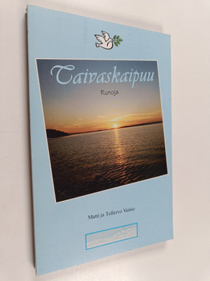 Tellervo Vainio : Taivaskaipuu : matkarunoja - Runoja