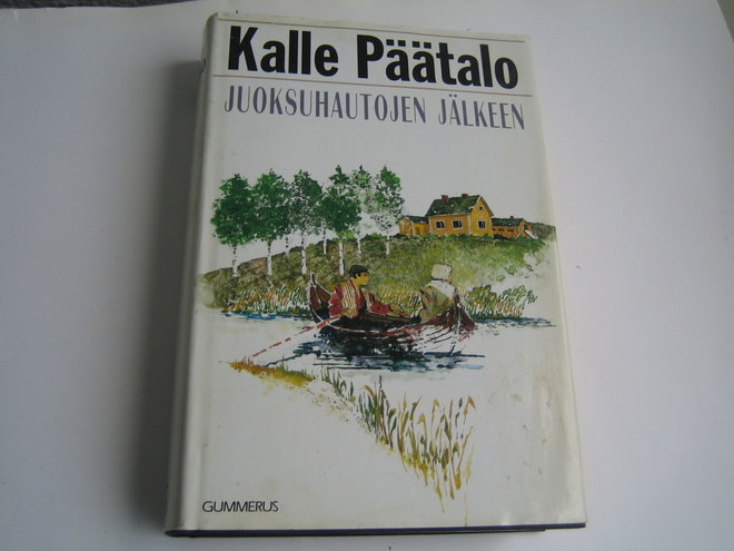 Kalle Päätalo - Juoksuhautojen jälkeen (1997, 1.p.)