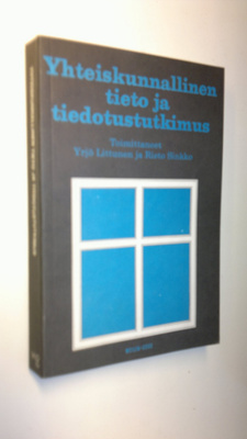 Yrjö (toim.) Littunen : Yhteiskunnallinen tieto ja tiedot...