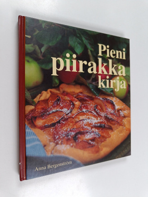 Anna Bergenström : Pieni piirakkakirja