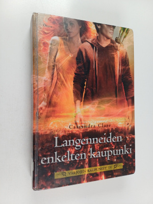 Cassandra Clare : Langenneiden enkelten kaupunki