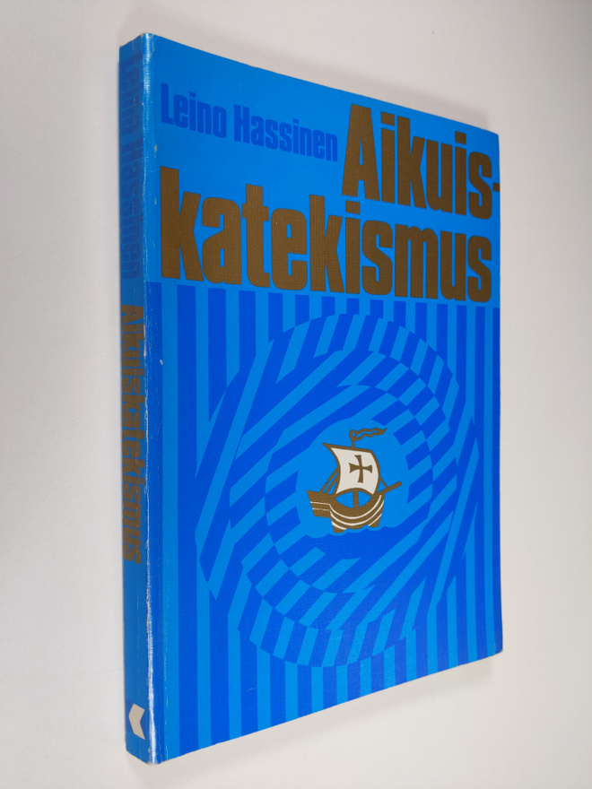 Leino Hassinen : Aikuiskatekismus