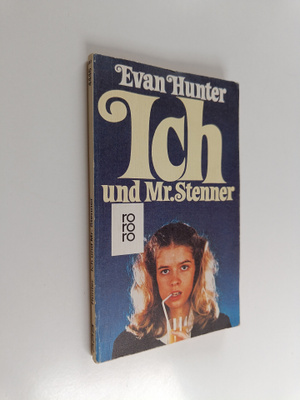 Evan Hunter ym. : Ich und Mr. Stenner - Roman
