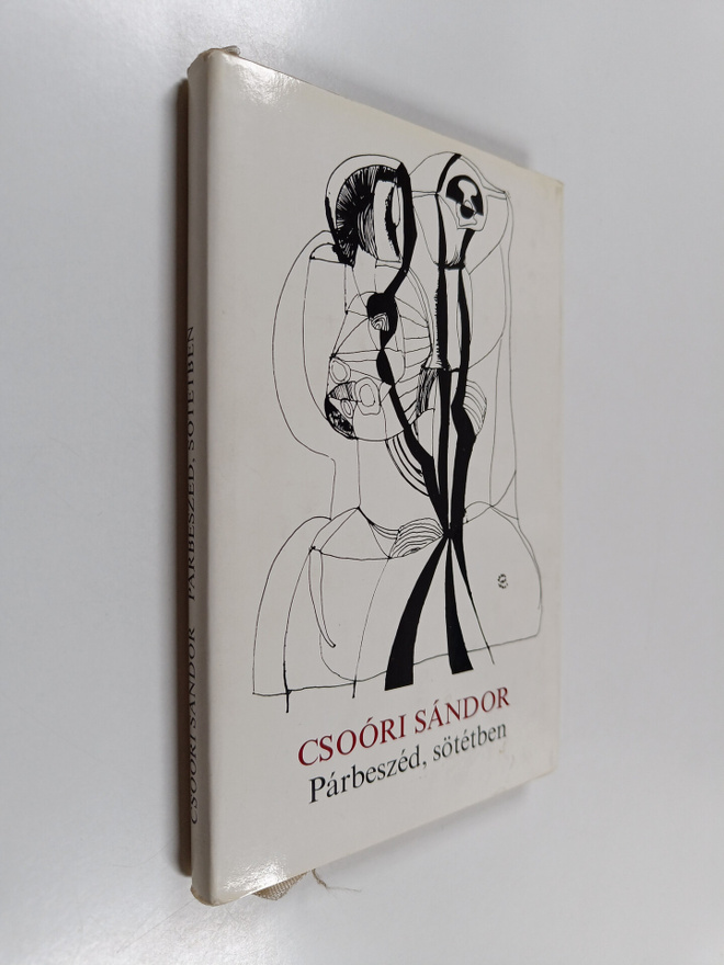 Sandor Csoori : Parbeszed, sötetben (signeerattu, tekijän...